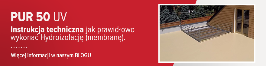 Hydroizolacja PUR 50 UV